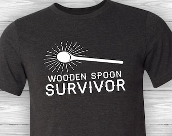Wooden Spoon Survivor Shirt - sarcasm shirt, funny tshirt siblings shirt family reunion sarcastic witty sisters brothers 70s 80s kid