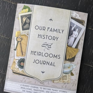 Our Family History & Heirlooms Journal | genealogy book, antiques, heirloom log book, ancestry, cemetery records, record family history