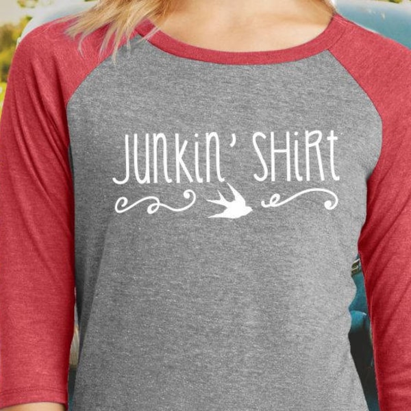 Junkin' Shirt, Ladies baseball shirt, flea market shirt, upcycled vintage, thrifting shirt, vintage market, pickers shirt, junk gyspy, rusty