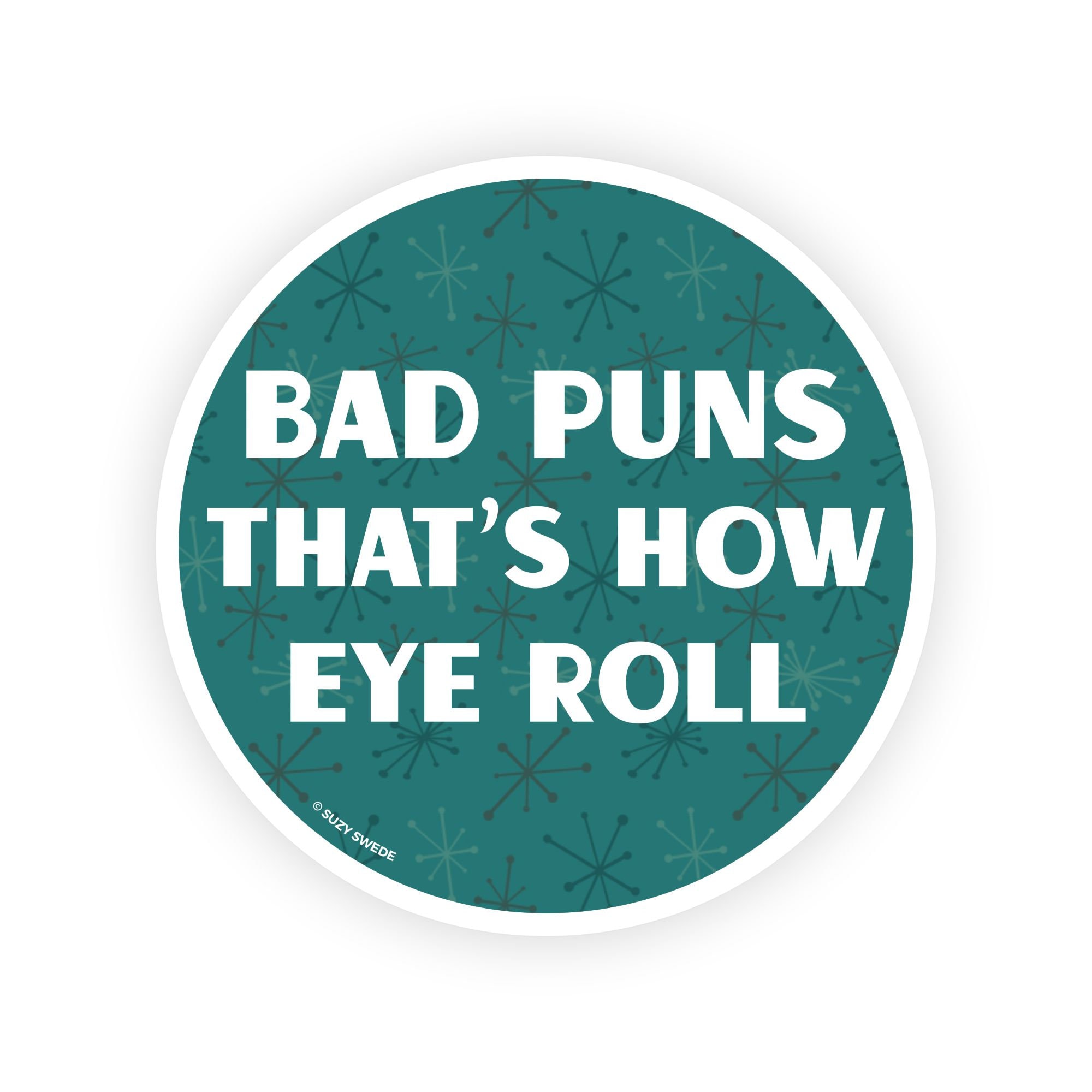 Bad Puns That's Eye Roll sticker, dad jokes, funny stickers, pun, gift for dad, laptop, water bottle, planner sticker, bad jokes, corny joke