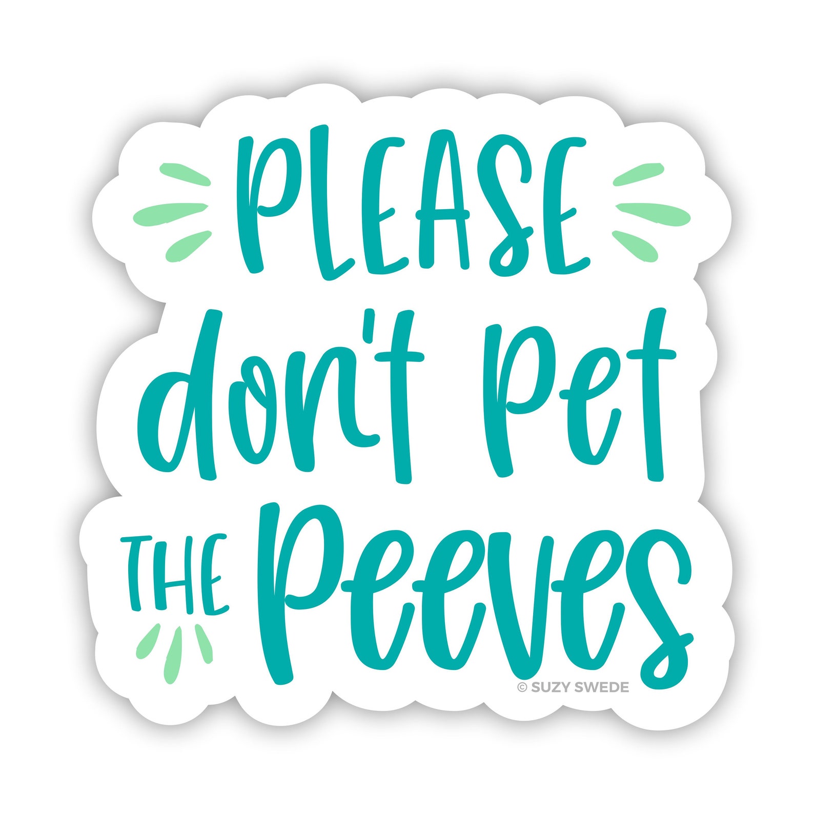 Please Don't Pet the Peeves Sticker Laptop Sticker Etsy