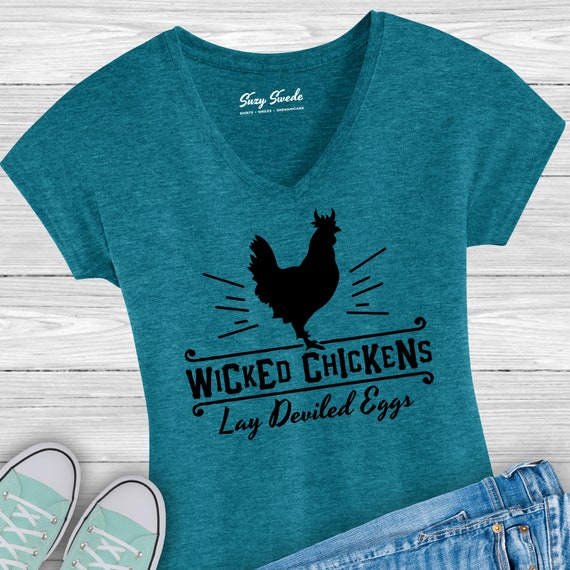 Chicken Shirt Wicked Chickens Lay Deviled Eggs Ladies V-Neck | Etsy