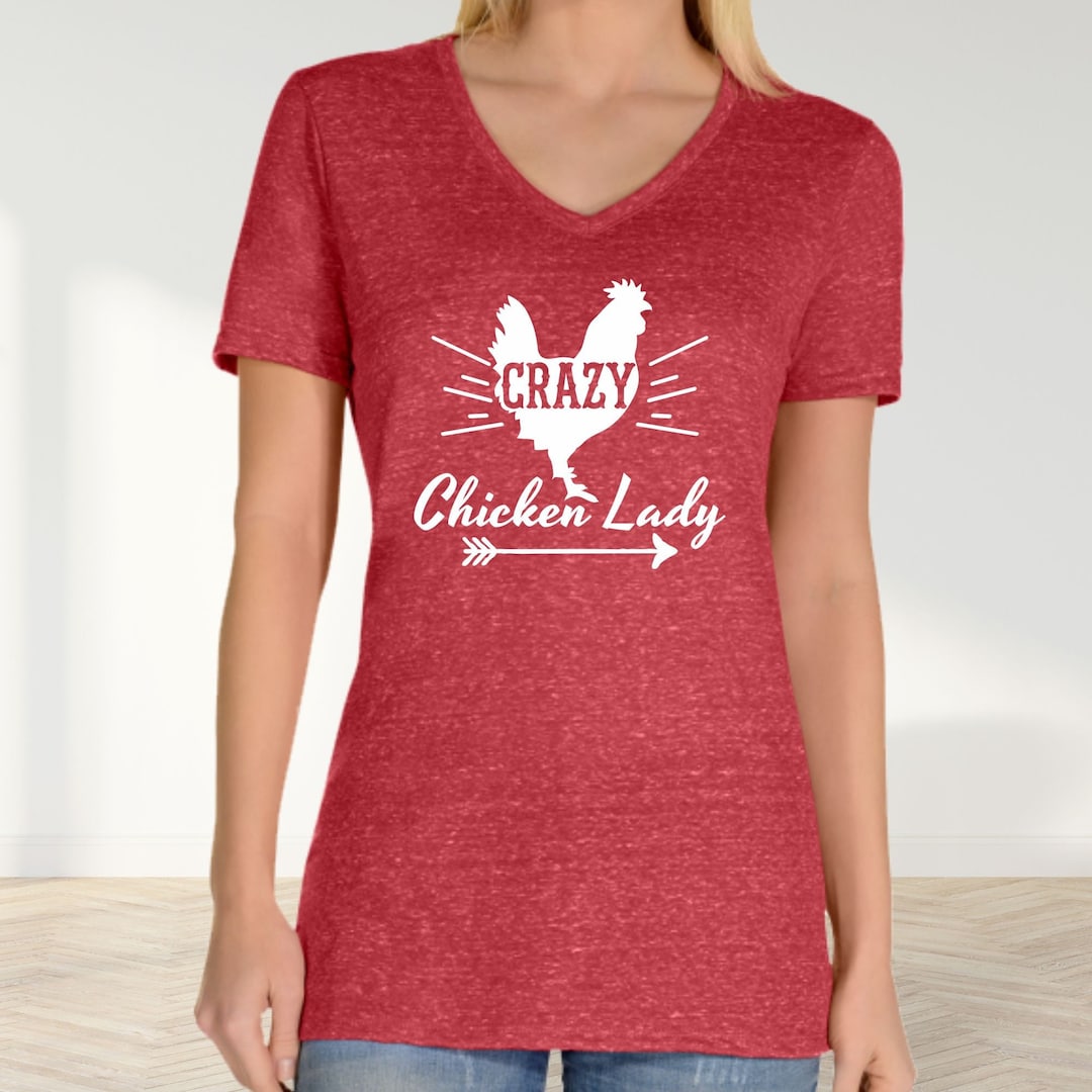 Crazy Chicken Lady Shirt Ladies Farm Shirt Chicken Shirt Etsy