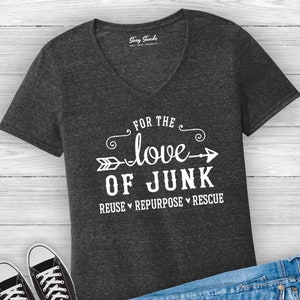 For the Love of Junk, women's v-neck, furniture flipper, mid century, antiques, chalk paint, upcycled, vintage, repurposed furniture, shabby image 2