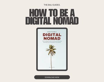 Könnte beinhalten: Digitale Werbung für "How to Be a Digital Nomad" von The Bali Guides. Das Bild zeigt ein Tablet mit dem Buchcover, das eine Palmenillustration zeigt. Der Titel ist in fetten, dunkelgrauen Buchstaben gehalten, mit einer "Download Now"-Schaltfläche unten.