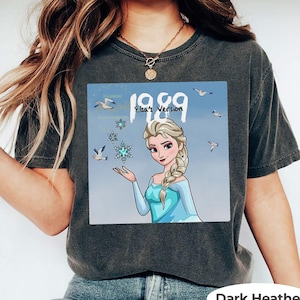 Disney Frozen Elsa Princess T-shirt, 1989 Princess Elsa Verison Shirts, Birthday Gift, Disney Matching Shirt, Disneyland Family Trip Shirt