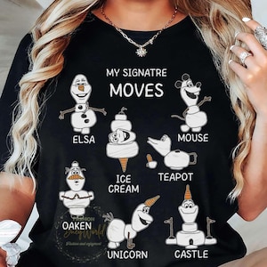 Disney Cute Olaf My Signature Moves T-shirt, Disney Frozen Shirts, Birthday Gift Tee, Disney Matching Shirt, Disneyland Family Trip Shirt