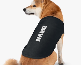 Custom Pet Shirt, Pet Clothing, Dog Tank Top, Personalized Name, Cat Tank Top, Pet Owner Gift, Customized Animal Tee, Puppy Vest, Pet Gift