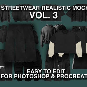 May include: A mockup featuring various black streetwear garments, including hoodies, jackets, pants, and shirts. The text "10+ STREETWEAR REALISTIC MOCKUP VOL. 3" is displayed at the top, with "EASY TO EDIT FOR PHOTOSHOP & PROCREATE" at the bottom.