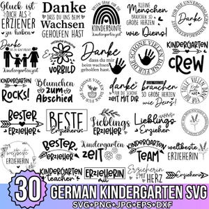 May include: A selection of 30 German Kindergarten SVG designs in black. The designs feature phrases and graphics related to kindergarten teachers and appreciation, including "Danke" and "Beste Erzieherin". Formats include SVG, PNG, JPG, EPS, and DXF.