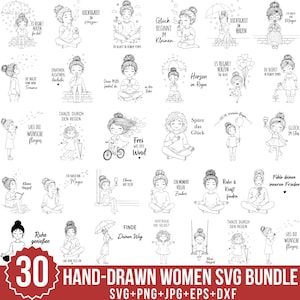 May include: A black and white hand-drawn SVG bundle featuring 30 illustrations of women in various poses and activities. The images include text in German. The bundle includes SVG, PNG, JPG, EPS, and DXF file formats.