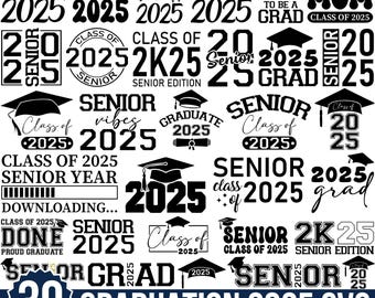 Senior 2025 Svg Bundle, Senior Class Of 2025 Svg, Graduation Svg, Senior 2025,  Class of 2025, Senior Graduation, File Cricut, Silhouette