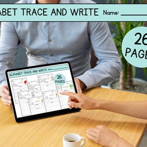 May include: A digital tablet displaying a printable alphabet tracing and writing worksheet. The worksheet has 26 pages and features a dotted line for tracing each letter of the alphabet. The tablet is on a wooden table with a person's hand pointing to the screen.