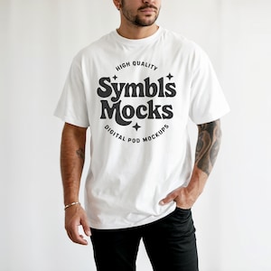 May include: A white t-shirt with a black graphic design that says "High Quality Symbls Mocks Digital Pod Mockups".