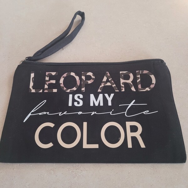 Leopard is my favorite color make up bag; Leopard; Black wristlet