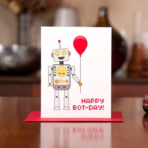 Happy Bot-Day - Robot Birthday Card on 100% Recycled Paper