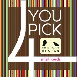 Pick 4 (Four) Modern Greeting Cards on 100% Recycled Paper - Make Your Own Variety Pack