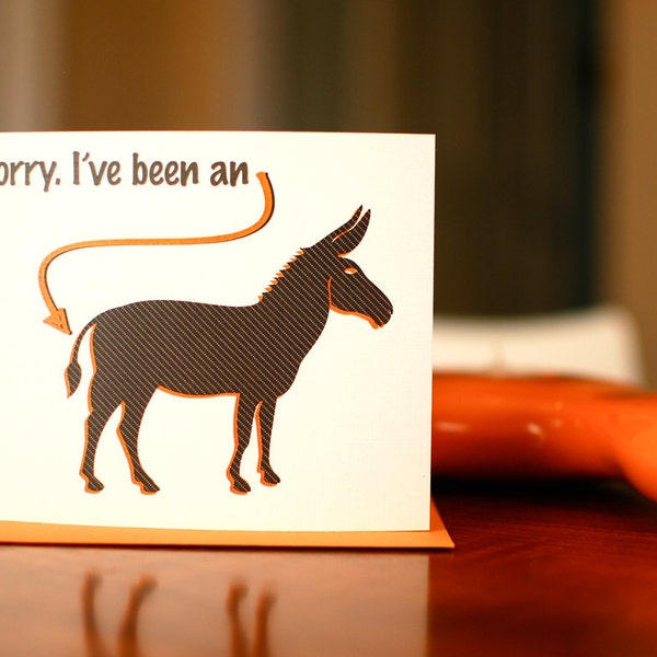 Lo siento, he sido un idiota - Tarjeta de disculpas con un burro en papel 100 % reciclado