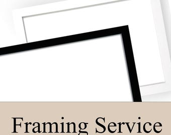 Framing Service | Add a Frame To Your Order