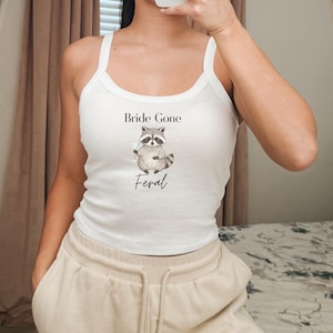 Bride Gone Feral Bachelorette party shirt, Feral Raccoon Bride Tank, Casual Summer Bride, Bridal Party gifts, Funny Tank