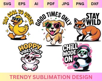 Funny Animal Svg Bundle | Hoppy Vibes Only, Chill Mode On, Too Cool To Quack, Stay Wild - 5 Cool Sunglasses Animals Svg Png Dxf