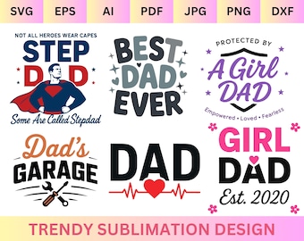 Fathers Day SVG Bundle, Super Dad PNG, Bonus Dad, Step Dad, Girl Dad, Fishing Dad, Best Dad Ever, Cricut Cut Files, Dad Shirt Designs