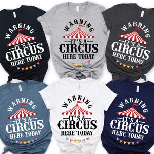 Warning It&#39;s A Circus Here Today, Circus Monkeys Staff Costume, Carnival Lover Shirt, Clowns Ringmaster, Tamer Taming Tee