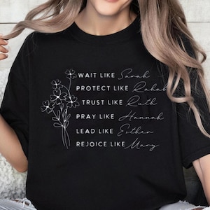 Religious Shirt, Women of the Bible Shirt, Bible Verse Shirt, Faith Shirt, Boho Christian Shirt, Floral Religious Shirt