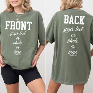 Custom Text Comfort Colors® Tshirt, Personalized Front And Back Shirt, Customized Inspired Text Tee, Personalised Saying Outfit, Custom Gift