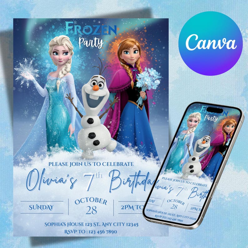 May include: A Frozen-themed birthday party invitation featuring Elsa, Anna, and Olaf. The invitation includes the text "Frozen Party" and details for Olivia's 7th birthday, including the date, time, and location. A smartphone displays the same design.