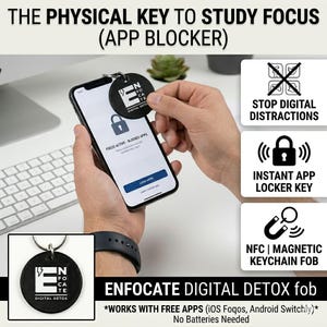 May include: A black Enfocate Digital Detox fob keychain is held near a smartphone displaying a locked screen. The text on the keychain reads "ENFOCATE DIGITAL DETOX". The image also includes text about stopping digital distractions and instant app locking.