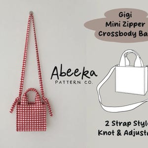 Op de afbeelding: Een rood-wit geblokte mini crossbodytas met ritssluiting, twee handvatten en een lange schouderriem. De tekst luidt Gigi Mini Zipper Crossbody Bag, Abeeka Pattern Co. en 2 Strap Styles Knot & Adjustable. Een lijntekening toont de tas.
