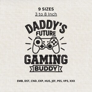 Gaming Embroidery Design: Gamer, Daddy, Father, Controller, VideoGames, Family, Buddy, Gift, Stitch File PES