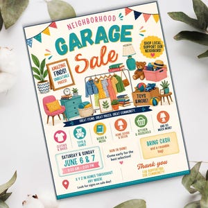 May include: A flyer for a neighborhood garage sale featuring colorful illustrations of clothing on a rack, furniture, toys, and books. The text reads Neighborhood Garage Sale, Saturday & Sunday June 6 & 7, 8:00 AM - 2:00 PM, and includes icons for various items.