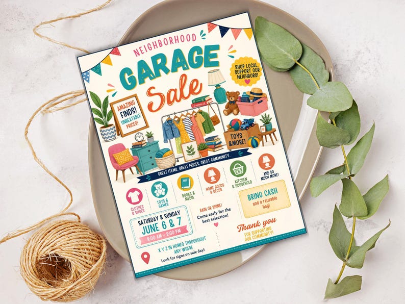 May include: A rectangular garage sale flyer featuring colorful illustrations of clothing, furniture, and toys. The text reads Neighborhood Garage Sale, Amazing Finds, Toys & More, Clothes & Shoes, Books & Media, Home & Decor, Kitchen & Household, and June 6 & 7.
