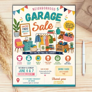 May include: A colorful flyer for a neighborhood garage sale on June 6 and 7, featuring illustrations of clothing, toys, books, and home decor. The text includes 'Neighborhood Garage Sale', 'Amazing Finds', 'Shop Local', and event details.