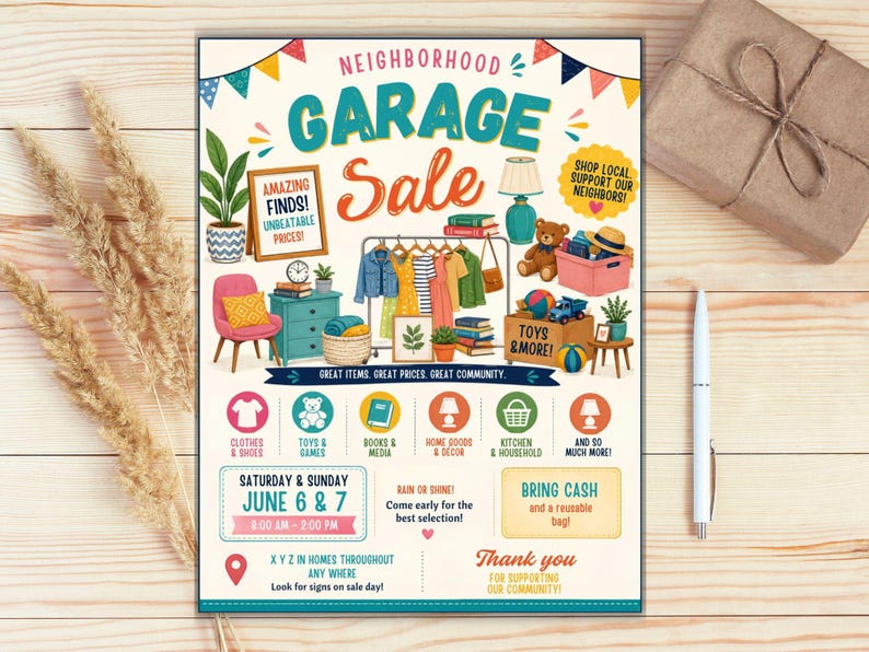 May include: A colorful flyer for a neighborhood garage sale on June 6 and 7, featuring illustrations of clothing, toys, books, and home decor. The text includes 'Neighborhood Garage Sale', 'Amazing Finds', 'Shop Local', and event details.