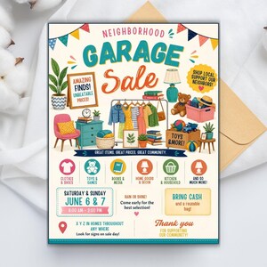 May include: A flyer for a Neighborhood Garage Sale featuring colorful illustrations of clothing, toys, and home goods. The text includes dates for June 6 and 7, times from 8:00 AM to 2:00 PM, and instructions to bring cash and a reusable bag for the event.