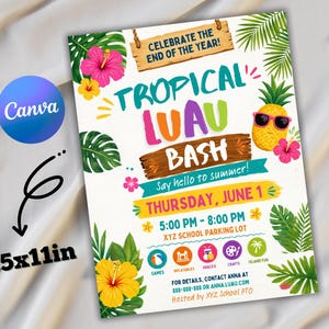 May include: A colorful flyer for a Tropical Luau Bash, featuring a pineapple wearing sunglasses, hibiscus flowers, and tropical leaves. The flyer is 8.5x11 inches and includes event details such as the date, time, and location.