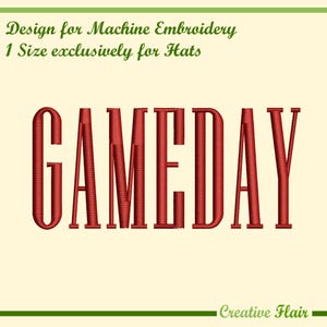 May include: Red "GAMEDAY" embroidery design for hats. The text is in a bold, blocky font. The design is set against a cream background, with the text "Design for Machine Embroidery 1 Size exclusively for Hats" at the top.
