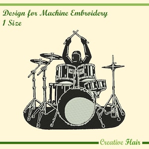 May include: Black and white machine embroidery design of a drummer playing a drum set. The design includes the text "Design for Machine Embroidery" and "1 Size". The Creative Flair logo is at the bottom.
