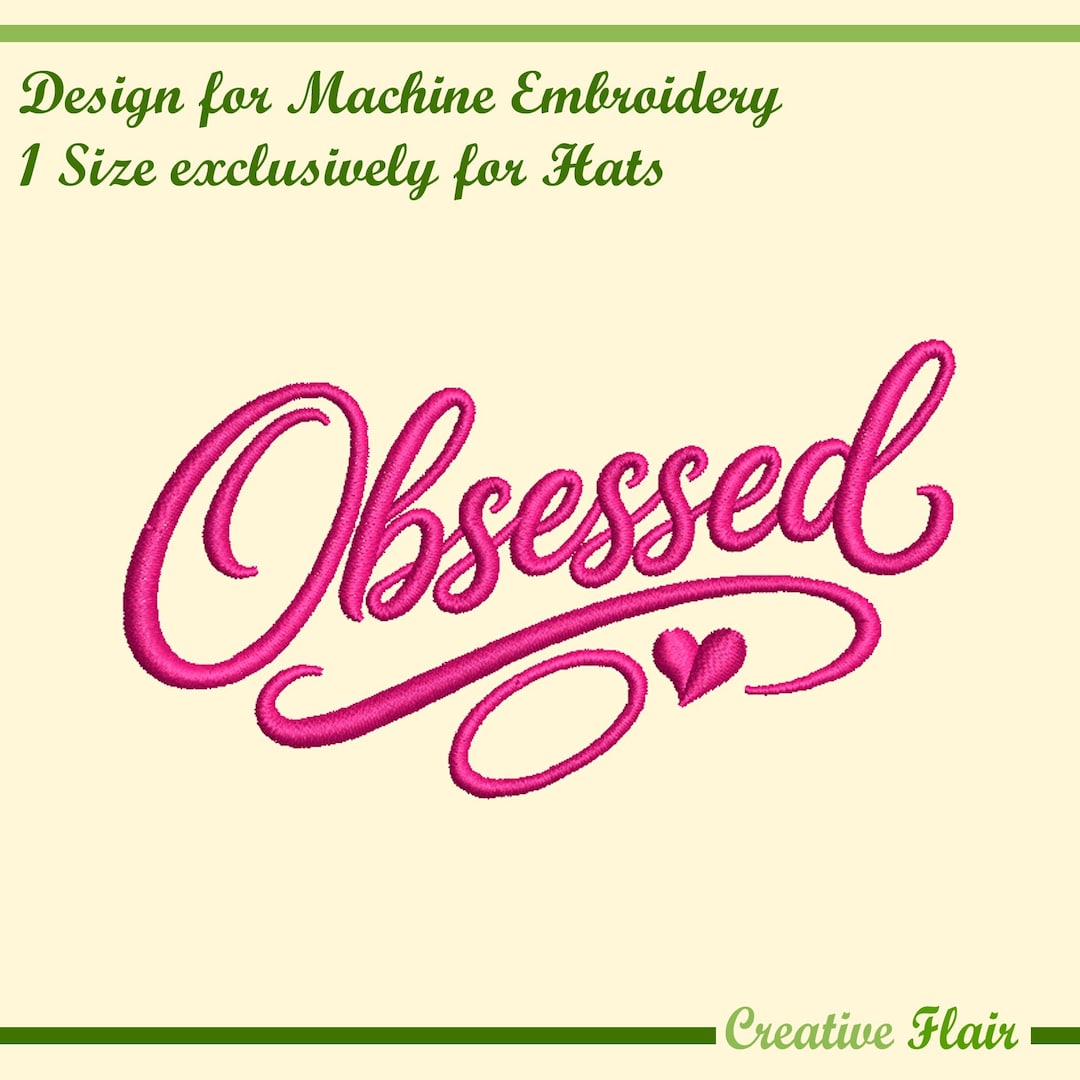 Obsess Text Design Obsessed Hat Logo, Obsessed Hat Embroidery Design for Machine ...