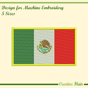May include: Embroidered Mexican flag design with green, white, and red vertical stripes, and the Mexican coat of arms in the center. The design is framed in gold and includes the text "Design for Machine Embroidery" and "5 Sizes".