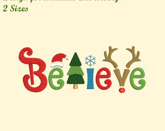Believe Christmas Embroidery Design Two for Machine Embroidery, 2 SIZES, Believe Embroidery Design