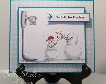 No Ball, No Problem Snowman basketball Digi!