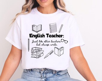 Funny English Teacher Shirt: Writing Lover Gift