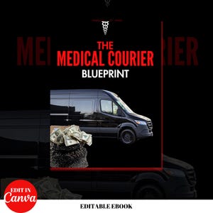Medical Courier, PLR, How To, Courier Business, eBook, Digital, Digital Download, DFY, Digital eBook, Canva, Canva Editable, eBook, Resell