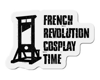 フランス革命コスプレタイム冷蔵庫マグネット面白いギロチン陽気な活動家抗議抵抗ユーモラスギフトマグネット