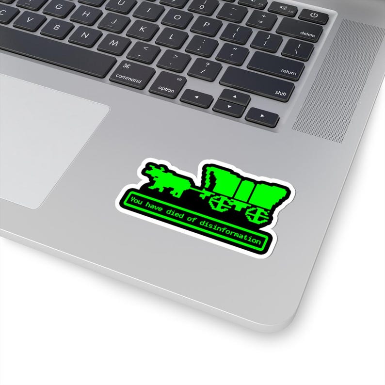 Vous êtes mort de désinformation Oregon Trail Stickers Stickers Parodie Drôle jeu vintage Humoristique Anti Trump Propagande Résistez image 6