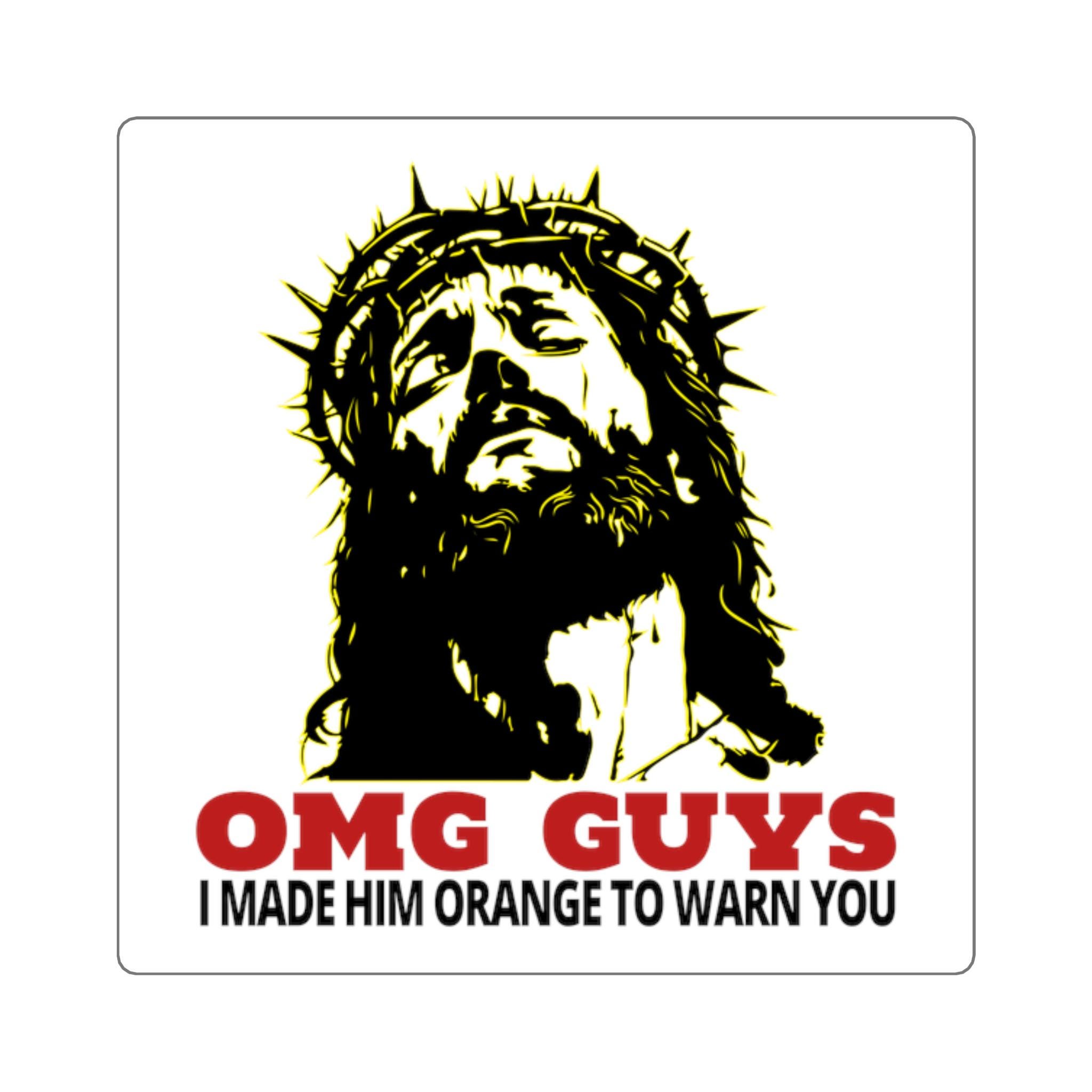 Jesus OMG Jungs machten ihn orange Warnung Lustige Aufkleber Abziehbilder Anti Trumpf MAGA Meme Schlimmster Präsident Humorvolle Aufkleber Widerstand